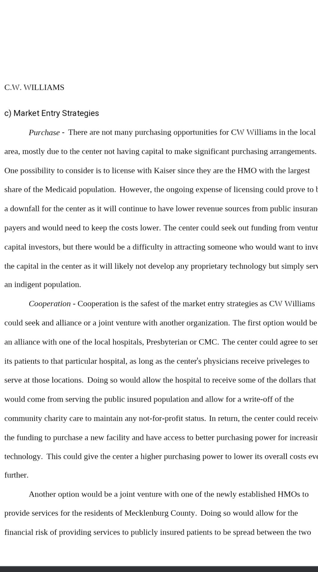 what would be the posture strategyand with the information provided, which