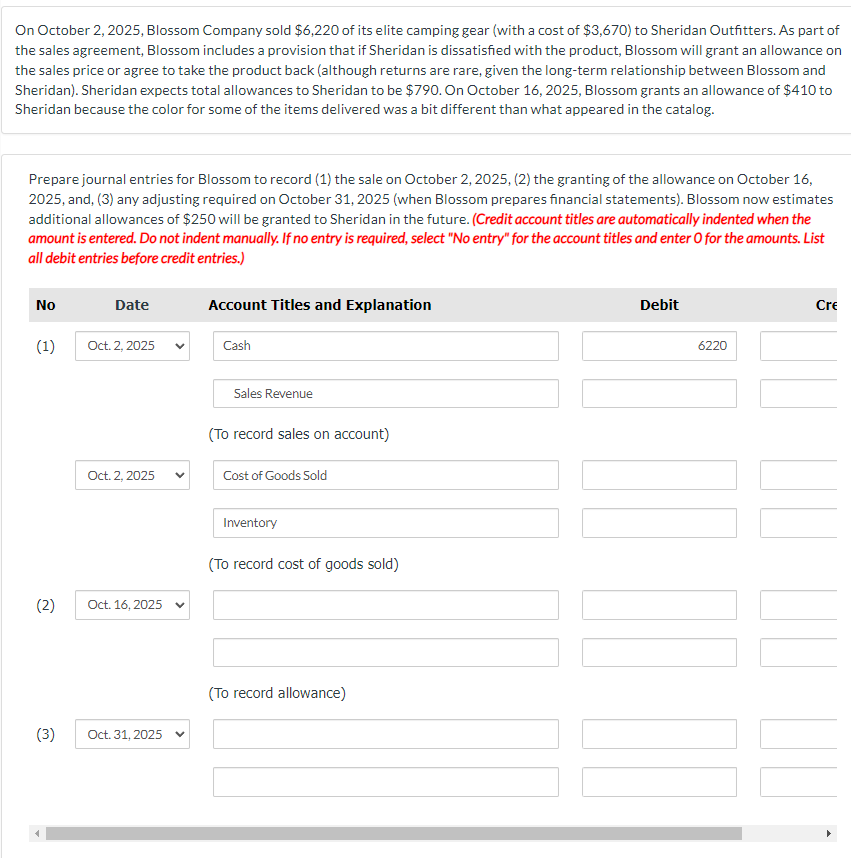  On October 2,2025, Blossom Company sold $6,220 of its elite camping