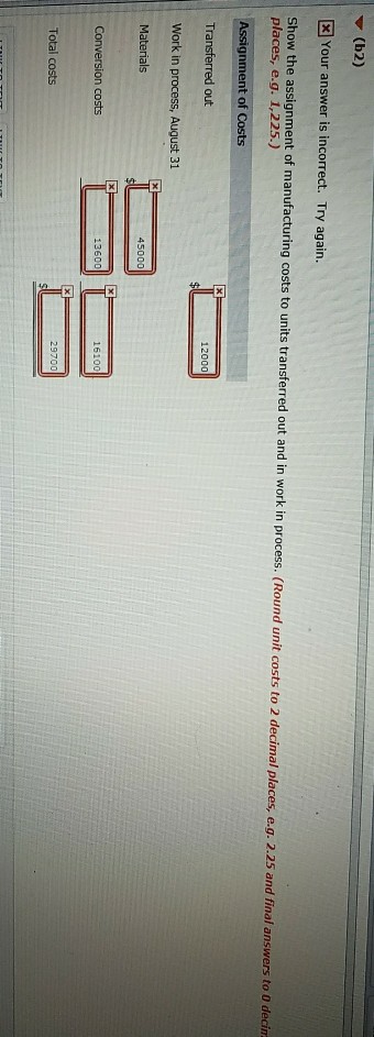 are 40% completed at August 31, 1. Beginning work in process Materials