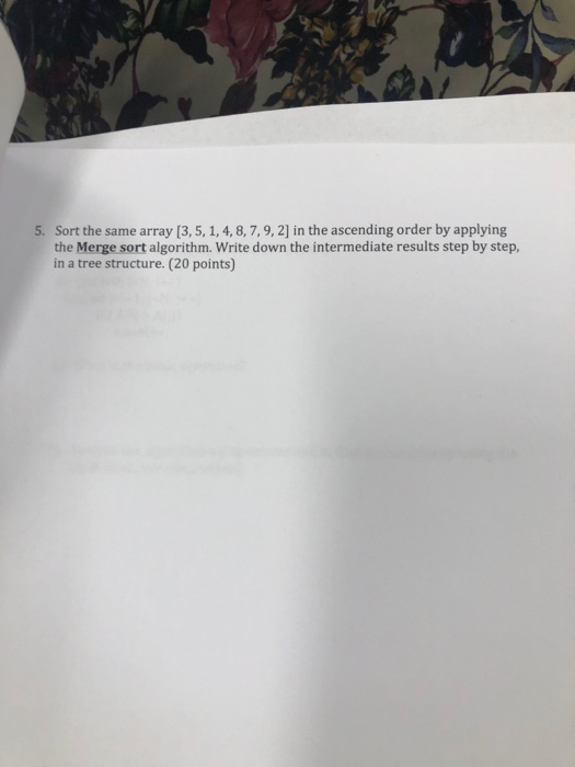  analysis of algorithms 5. Sort the same array [3, 5, 1,