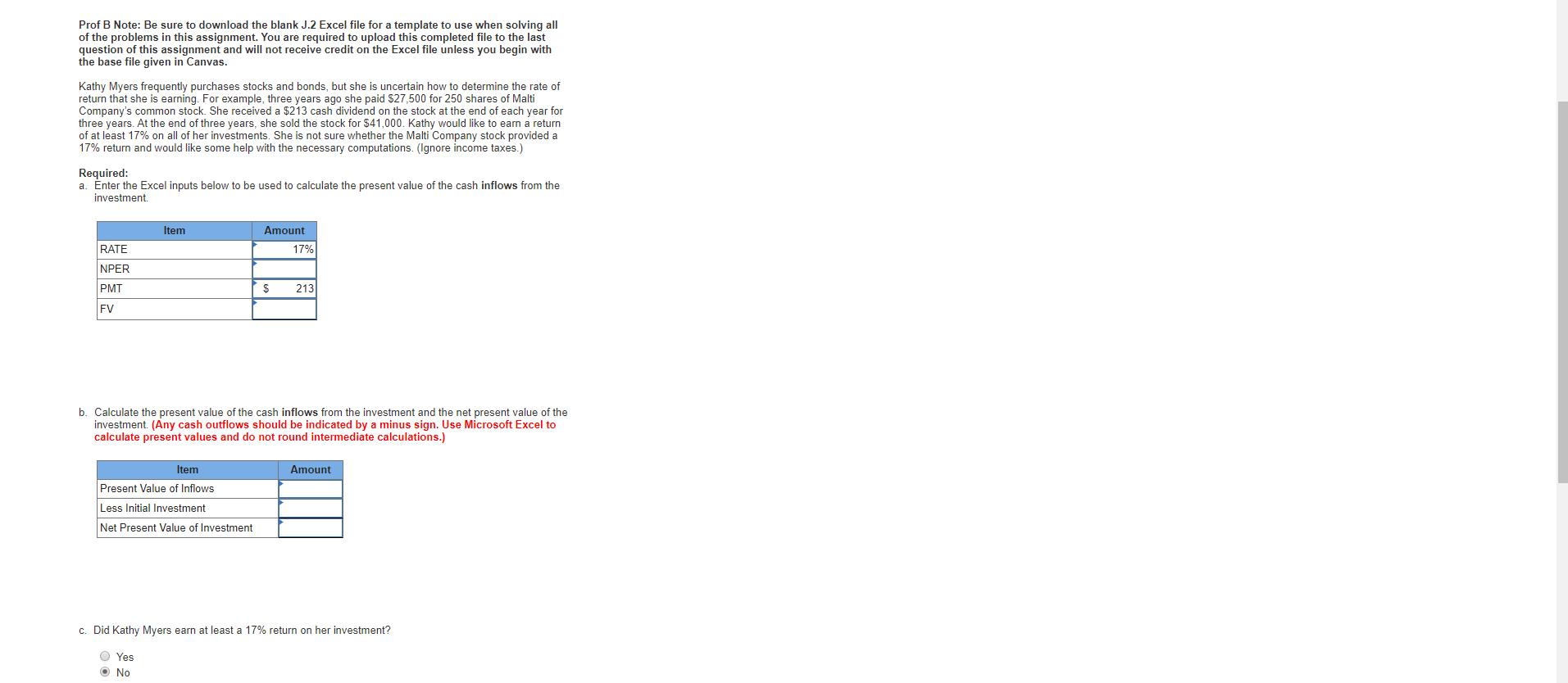  Prof B Note: Be sure to download the blank J.2 Excel