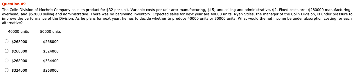 Division of Mochrie Company sells its product for $37 per unit. Variable