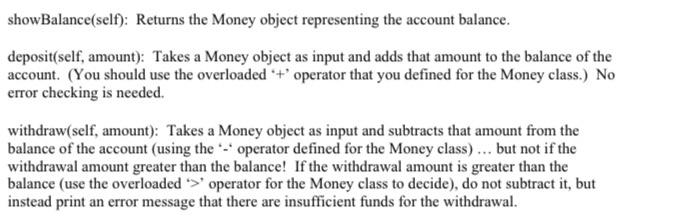 python can i get code for this? showBalance(self): Returns the Money object