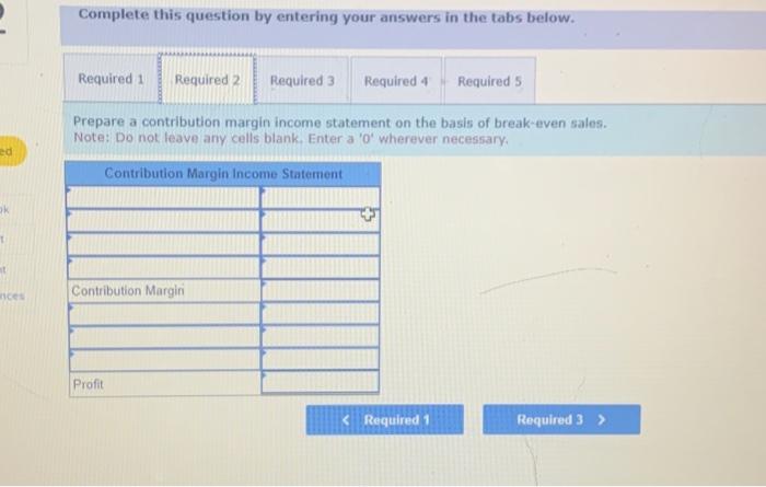 earn a target profit of $900,000. Complete this question by entering your