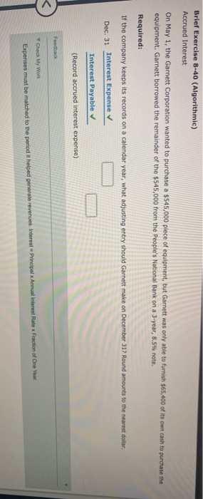 Fill in blanks please Brief Exercise 8-40 (Algorithmic) Accrued Interest On May