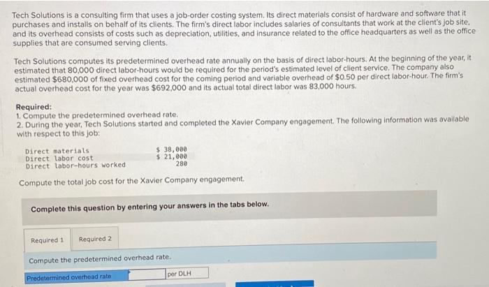 please be detailed when completing the first and second requirement, thanks! Tech