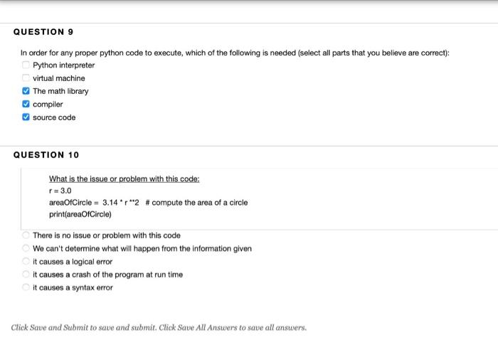  In order for any proper python code to execute, which of