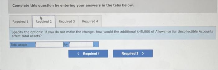 the vice president of finance. The controller has assigned you the task