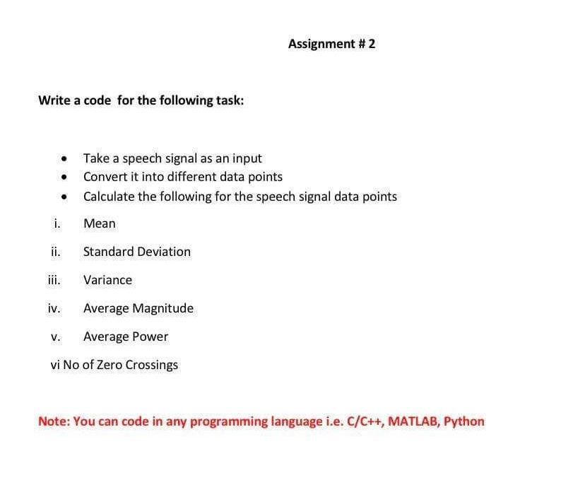 Assignment #2 Write a code for the following task: . Take