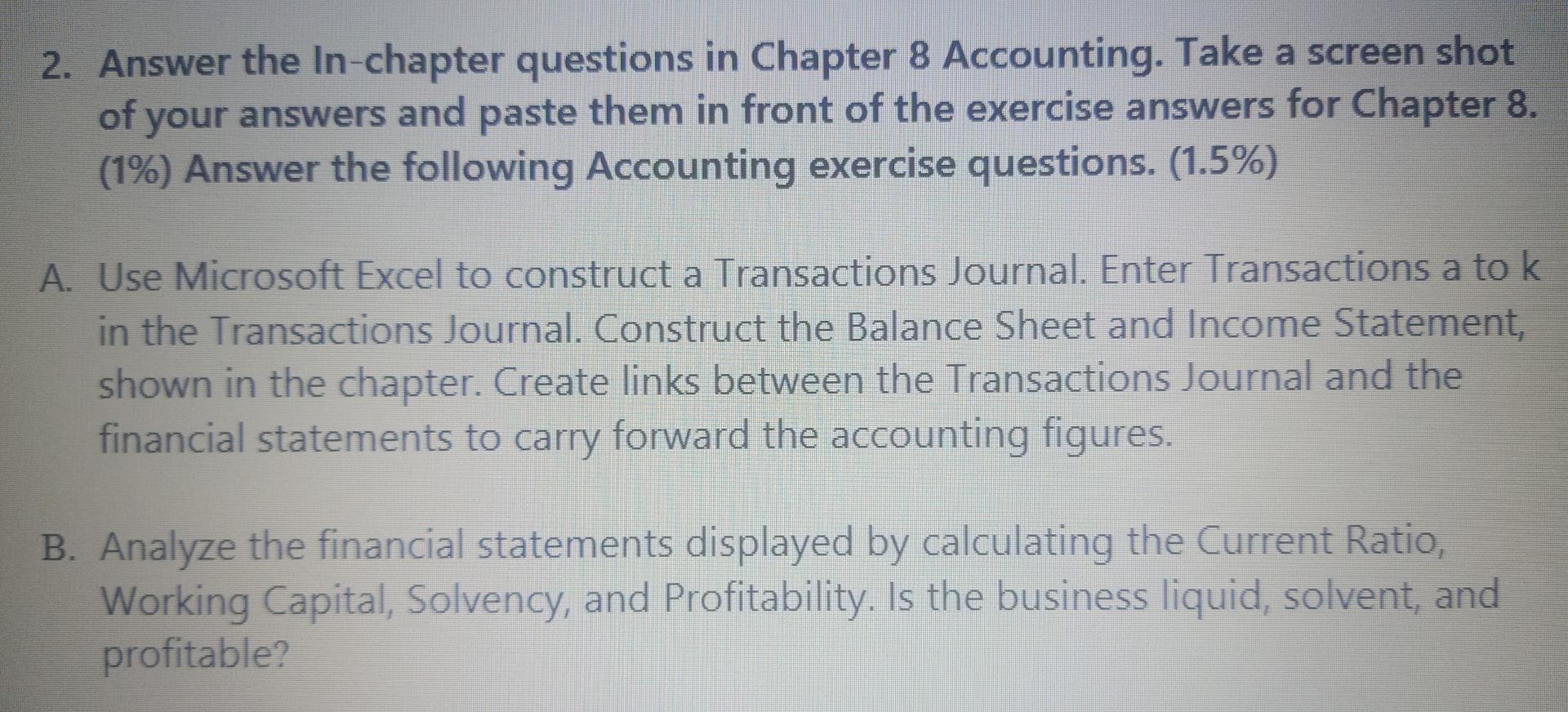 2. Answer the In-chapter questions in Chapter 8 Accounting. Take a
