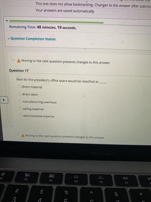 34 seconds. Question Completion Status: Moving to the next question prevents changes