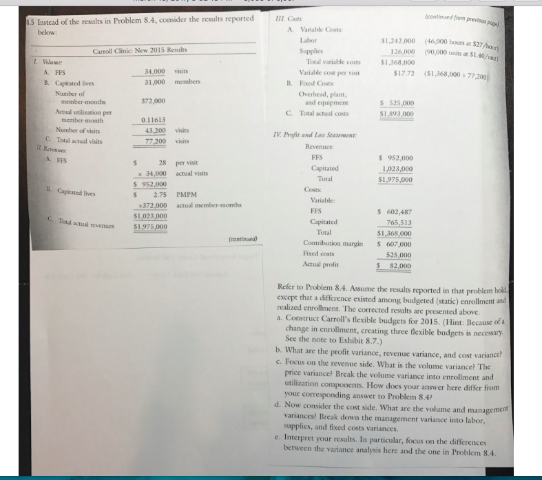 Answer Problem 8.5 please. ****** I have included some other photos for