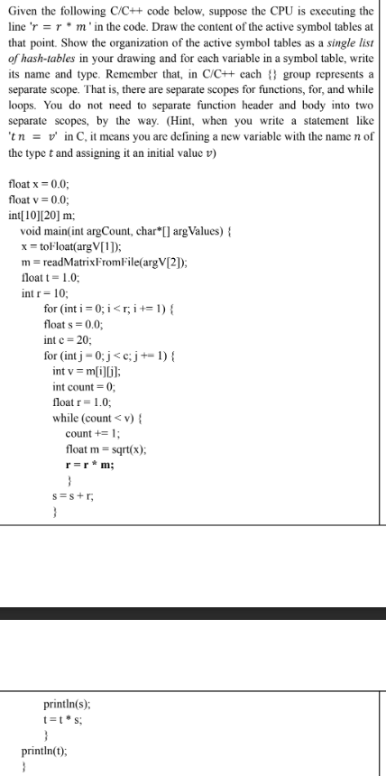  Given the following CC++ code below, suppose the CPU is executing