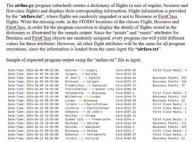  The airline.py program (attached) creates a dictionary of flights (a mix