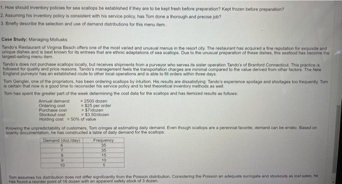 Please help answer 1. How should inventory policies for sea scallops be