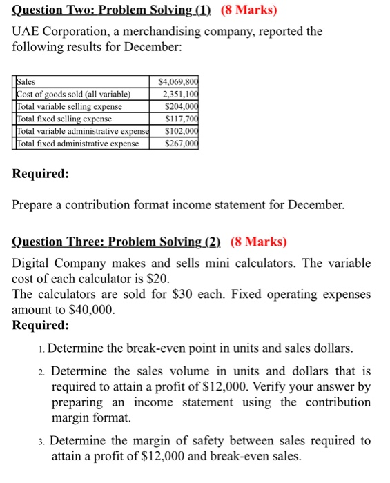  Question Two: Problem Solving (1) (8 Marks) UAE Corporation, a merchandising