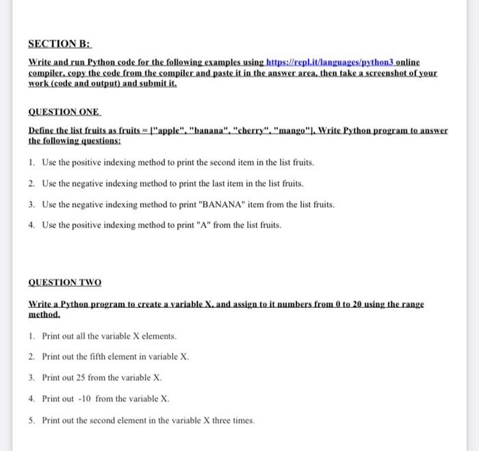  SECTION B: Write and run Python code for the following examples