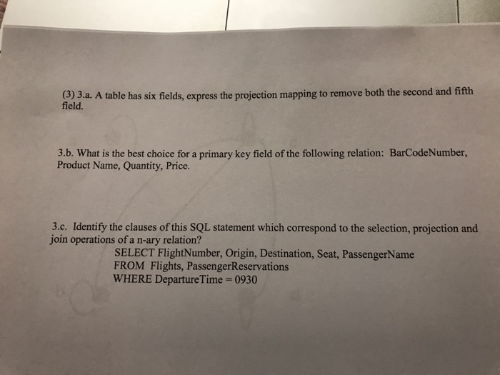  (3)3.a. A table has six fields, express the projection mapping to