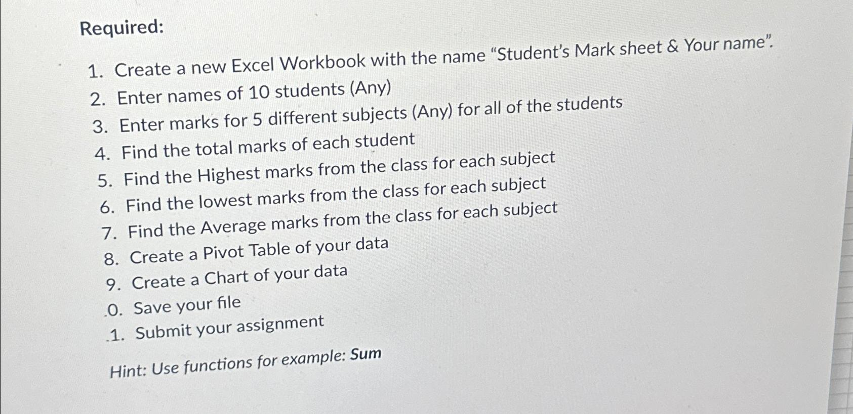  Required: Create a new Excel Workbook with the name "Student's Mark
