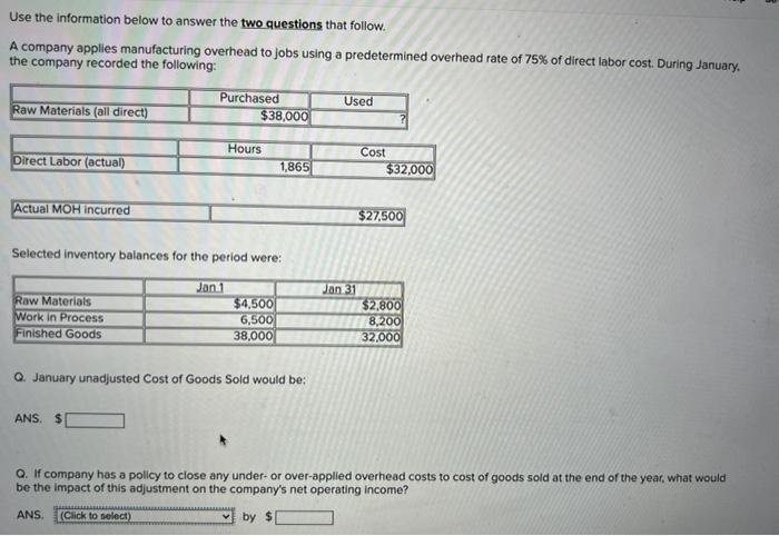  Use the information below to answer the two questions that follow.