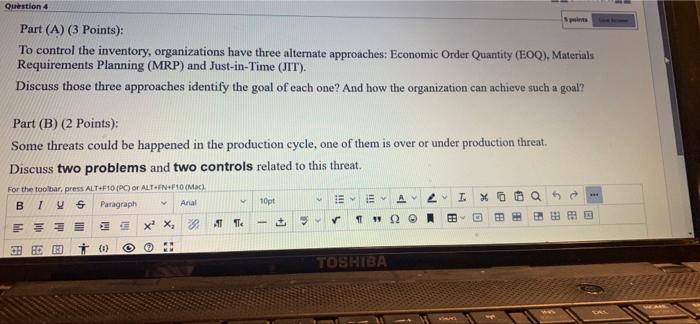  Question 4 5 points Part (A) (3 Points): To control the