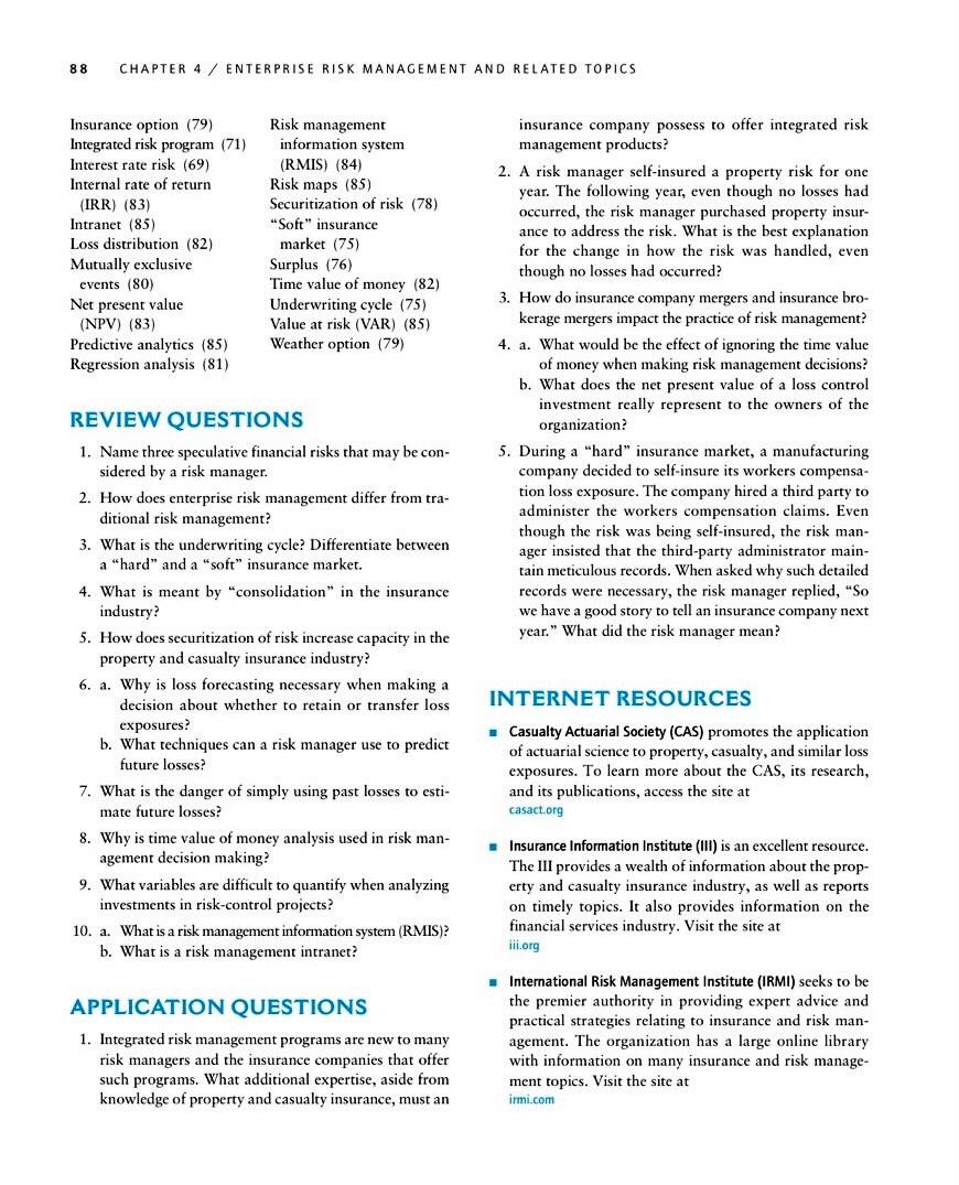 APPLICATION QUESTION 1 88 CHAPTER 4 / ENTERPRISE RISK MANAGEMENT AND RELATED