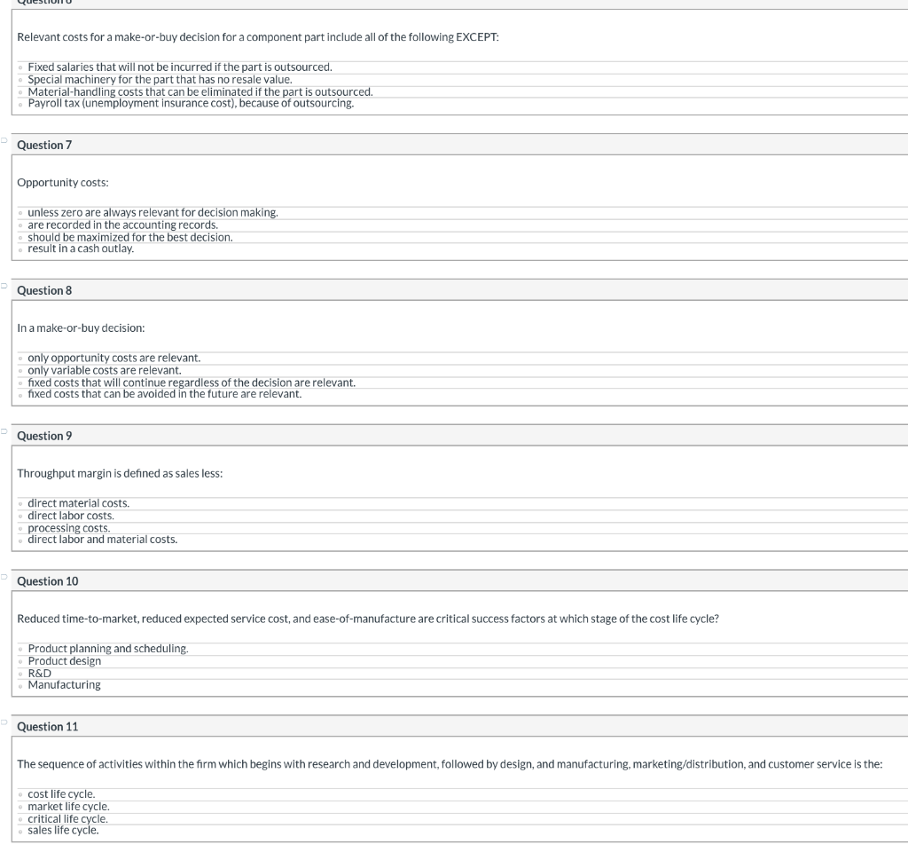 Relevant costs for a make-or-buy decision for a component part include