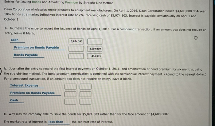  Entries for Issuing Bonds and Amortizing Premium by Straight-Line Method Daan