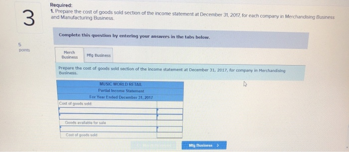 from two different companies 3 Music World Wave-Board Manufacturing Retail Beginning inventory