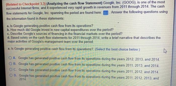  (Related to Checkpoint 3.3) (Analyzing the cash flow Statement) Google, Inc.