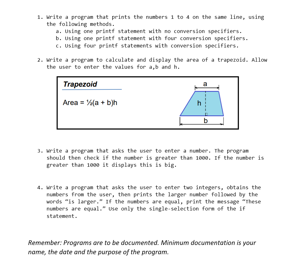  1. Write a program that prints the numbers 1 to 4