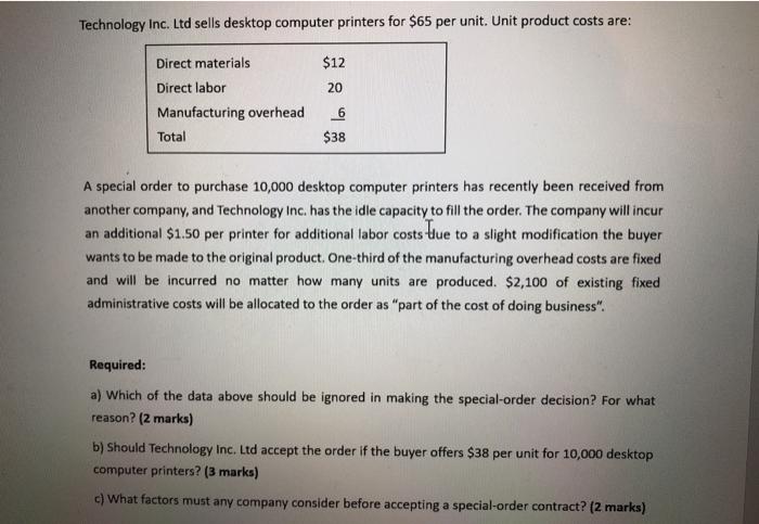  Technology Inc. Ltd sells desktop computer printers for $65 per unit.