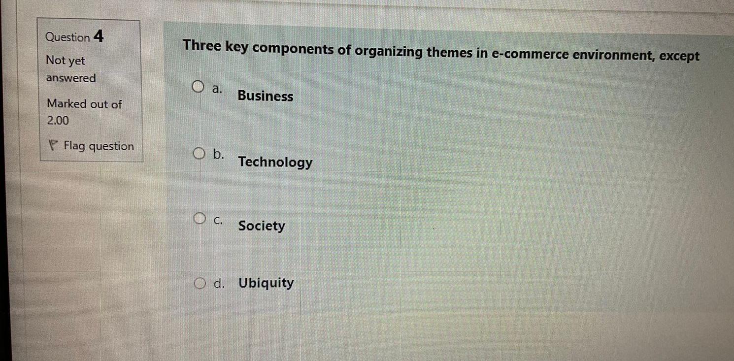 answered O a. consumer Marked out of 2.00 O b. business P