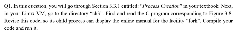  whereis fork? /usr/share/ma/man3/fork.3am.gz Fig 3.8 #include #include #include int main() {