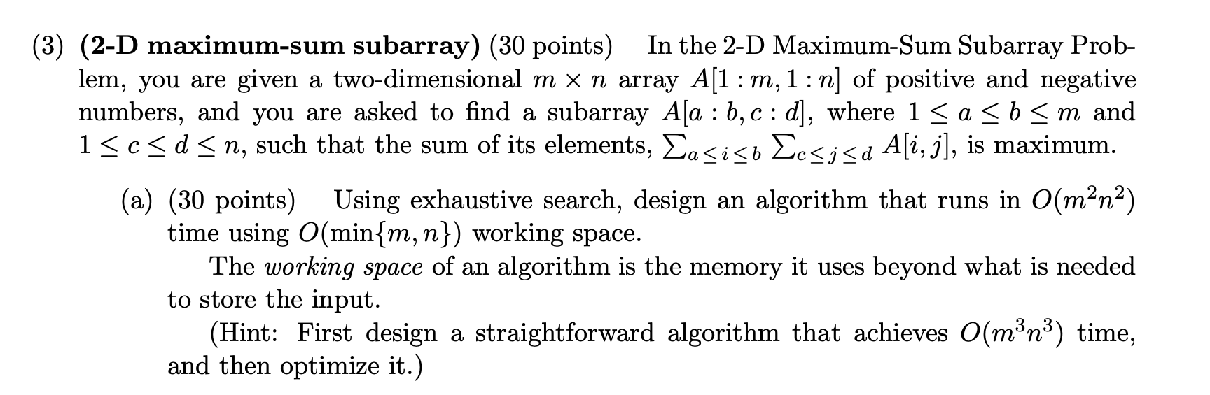 Please explain your answer, no code needed just give the algorithm(steps) Thank