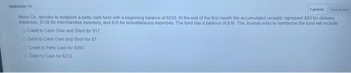 help Question 11 1 points Save A Moon Co. decides to establish