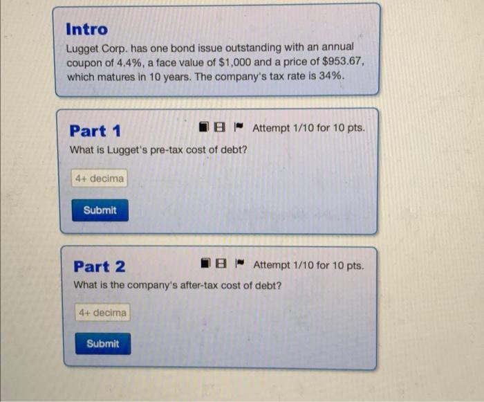  Intro Lugget Corp. has one bond issue outstanding with an annual
