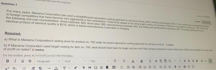  oh will save this response. Question 1 For many years, Manama