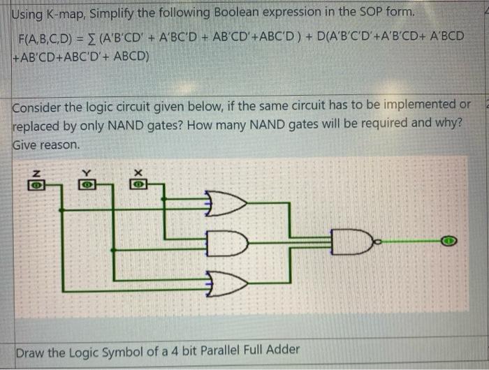  Using K-map, Simplify the following Boolean expression in the SOP form.