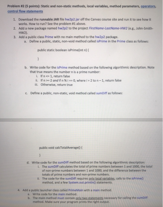  Problem #2 (5 points): Static and non-static methods, local variables, method