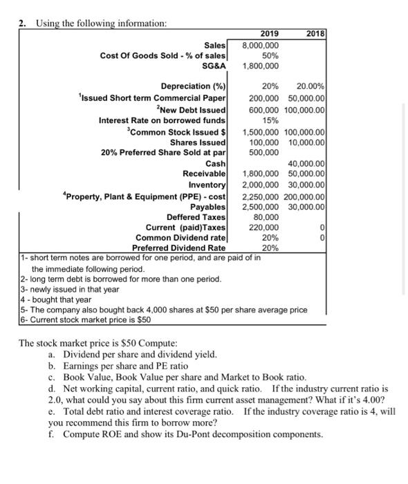 hi, please answer all question (a through f) thanks! 2. Using the