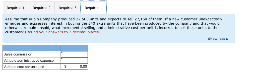 expense $ 1.90 Required 1. What is the incremental manufacturing cost incurred