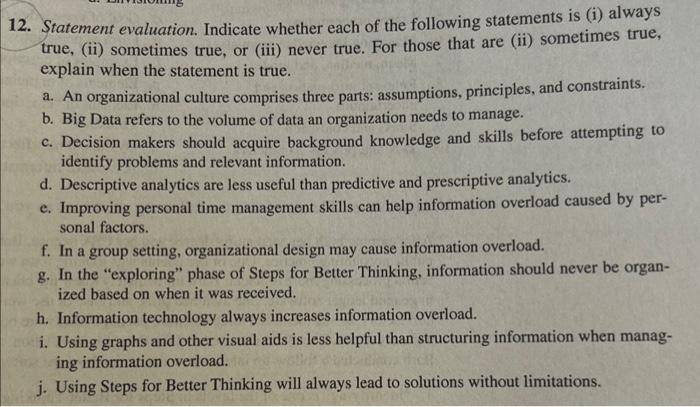  12. Statement evaluation. Indicate whether each of the following statements is