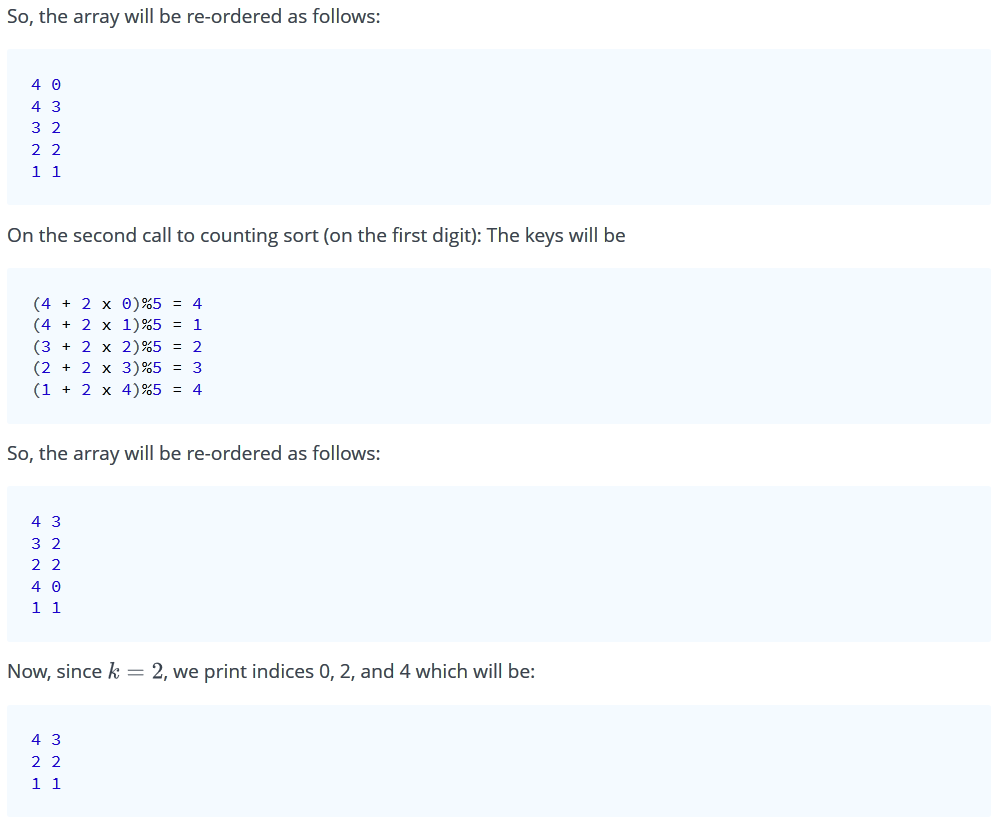counting-sort on the second digit (right digit), and then calls counting-sort another