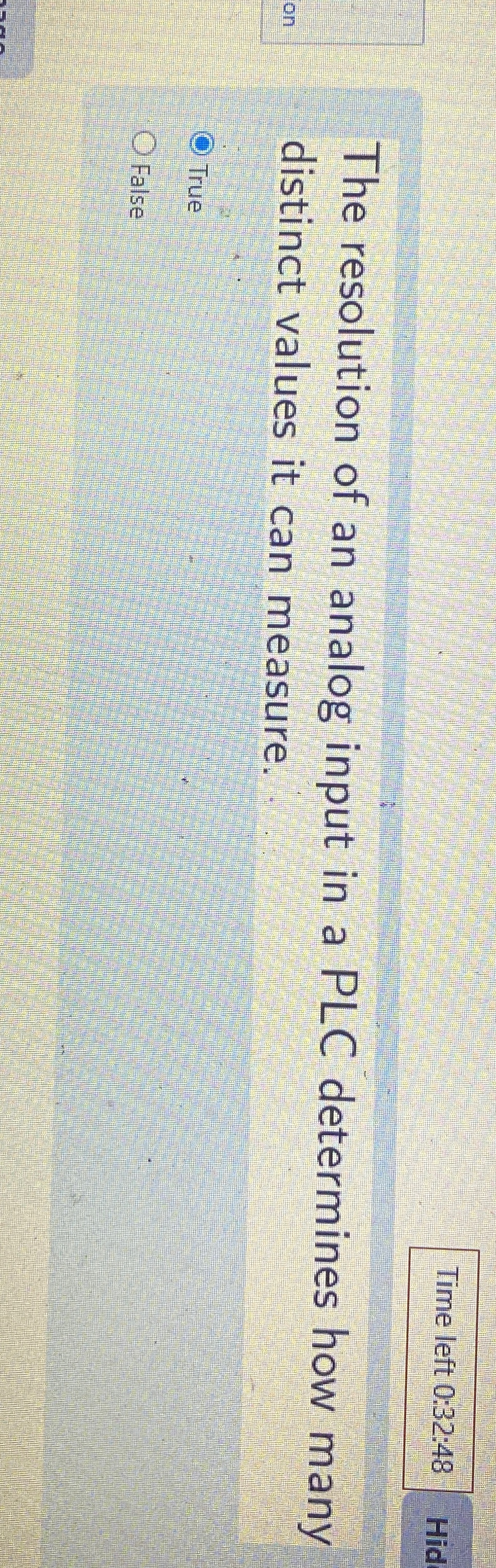  Time left 0:32:48 The resolution of an analog input in a