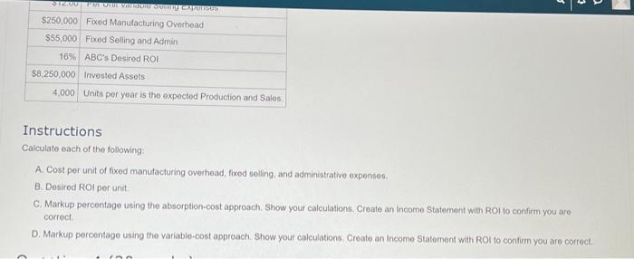 each of the following A. Cost per unit of fixed manufacturing overhead,