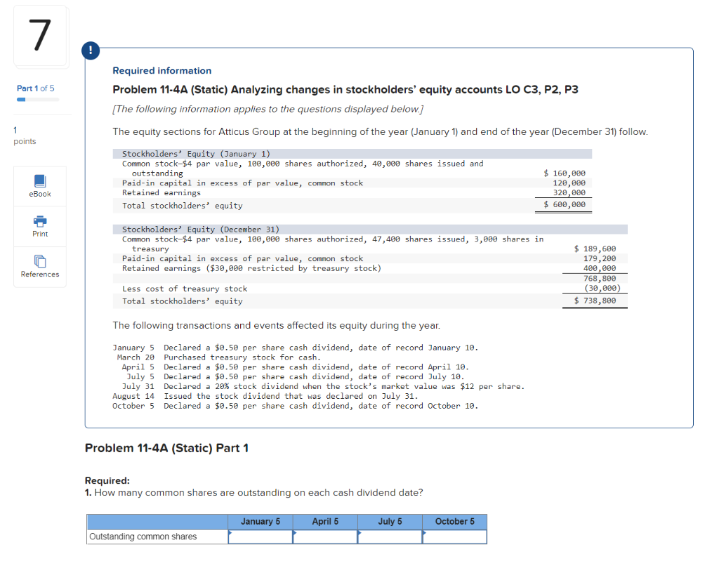  Required intormation Problem 11-4A (Static) Analyzing changes in stockholders' equity accounts