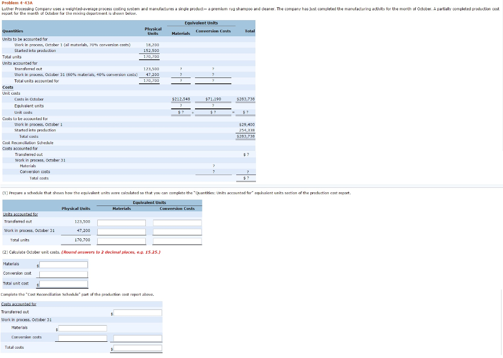 Luther Processing Company uses a weighted-average process costing system and manufacture