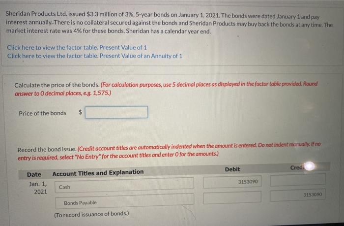  all amounts filled in this question are incorrect , please solve