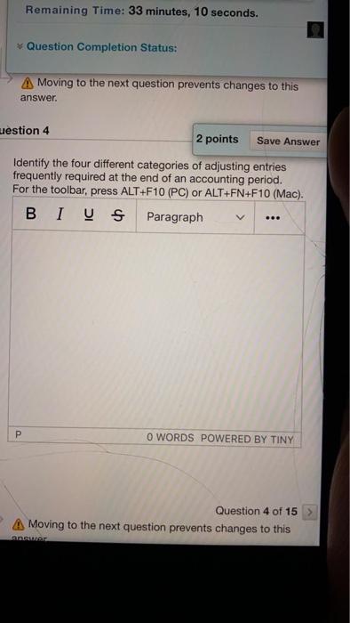  Remaining Time: 33 minutes, 10 seconds. Question Completion Status: A Moving
